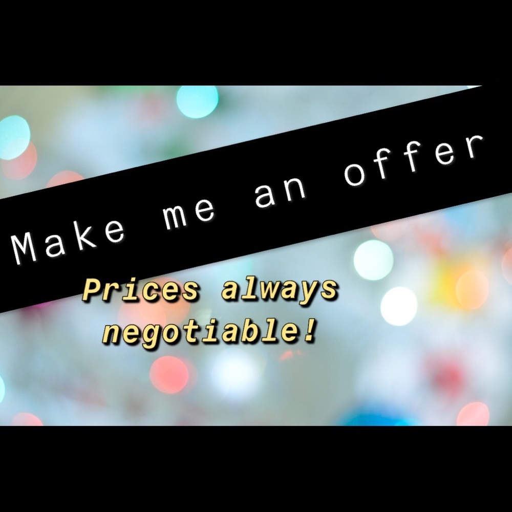 OFFERS ALWAYS WELCOME